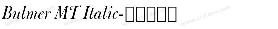 Bulmer MT Italic字体转换